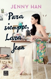 Para siempre, Lara Jean