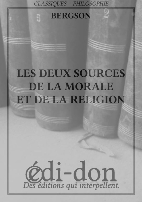 Les deux sources de la morale et de la religion