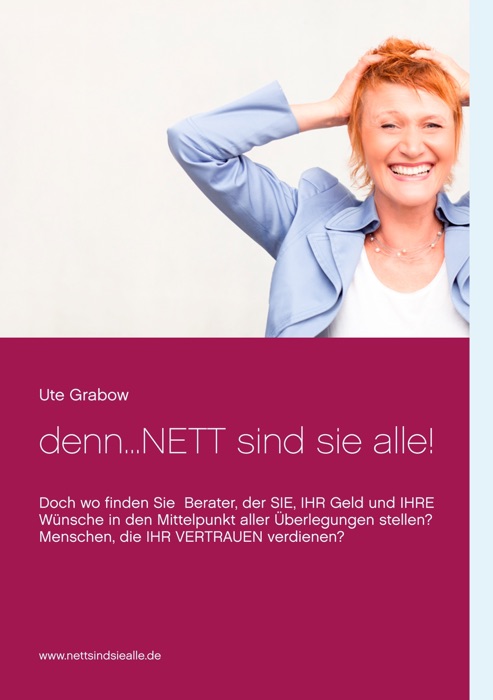 Denn ... nett sind sie alle!