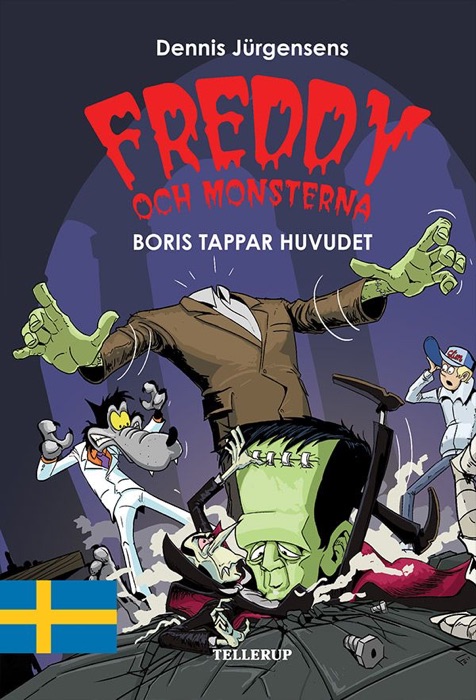 Freddy och monsterna #1: Boris tappar huvudet