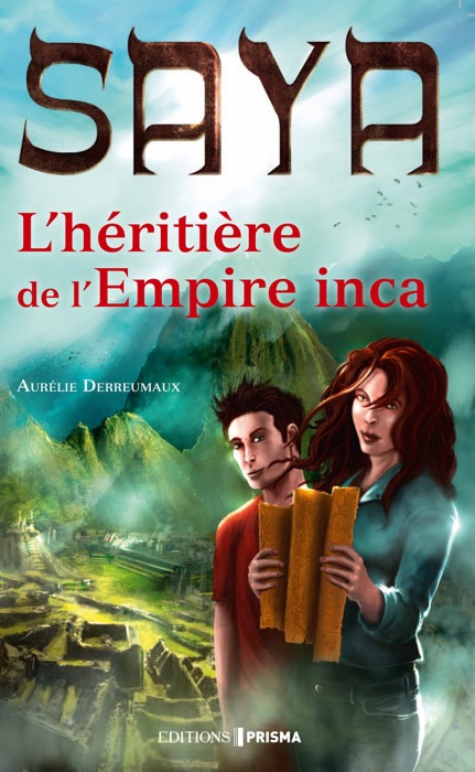 Saya l'héritière de l'empire Inca