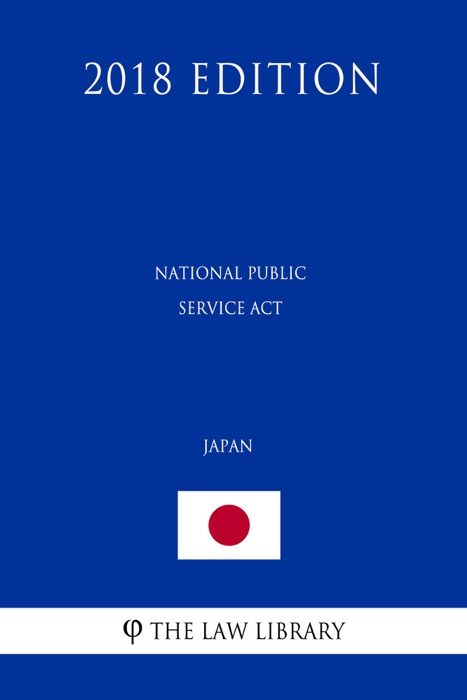 National Public Service Act (Japan) (2018 Edition)
