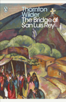 Thornton Wilder - The Bridge of San Luis Rey artwork
