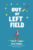 Out of Left Field - Ellen Klages