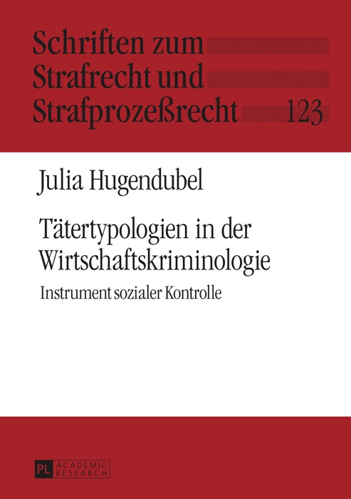 Tätertypologien in der Wirtschaftskriminologie