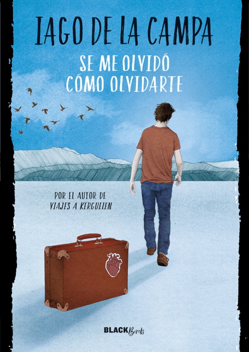 Se me olvid贸 c贸mo olvidarte (Colecci贸n #BlackBirds)