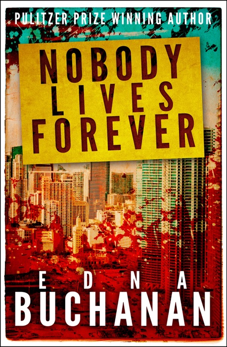 Nobody Lives Forever