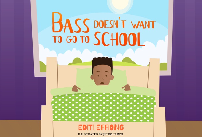 Bass Doesn't Want To Go To School (Ibibio)