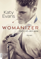 Katy Evans - Womanizer - Wenn ich dich liebe artwork