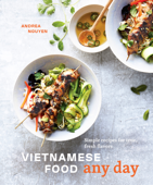 Vietnamese Food Any Day - Andrea Nguyen