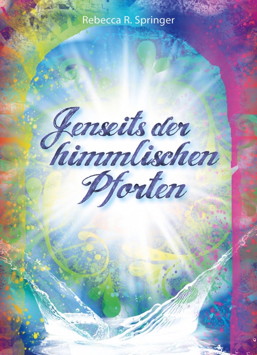 Jenseits der himmlischen Pforten