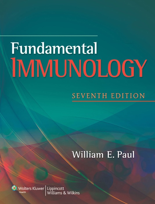 Fundamental Immunology: Seventh Edition