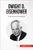 Dwight D. Eisenhower - 50Minutos