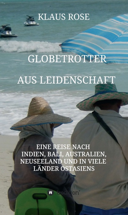 Globetrotter aus Leidenschaft