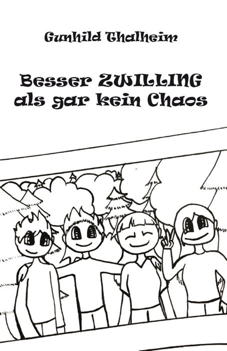 Besser ZWILLING als gar kein Chaos