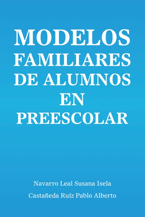 Modelos Familiares De Alumnos En Preescolar