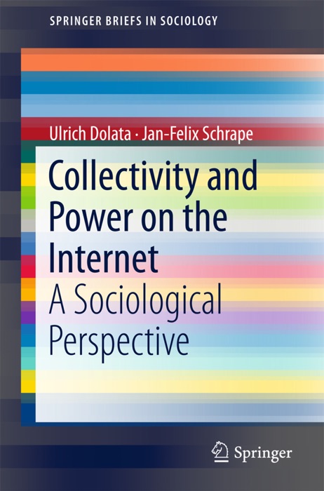 Collectivity and Power on the Internet