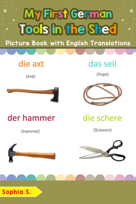 My First German Tools in the Shed Picture Book with English Translations