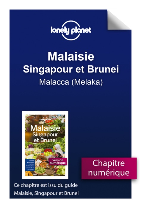 Malaisie, Singapour et Brunei - Malacca (Melaka)