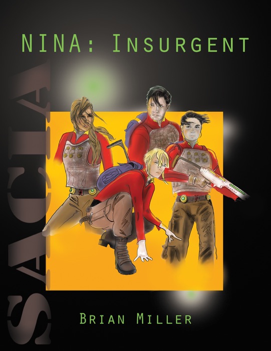 Nina: Insurgent