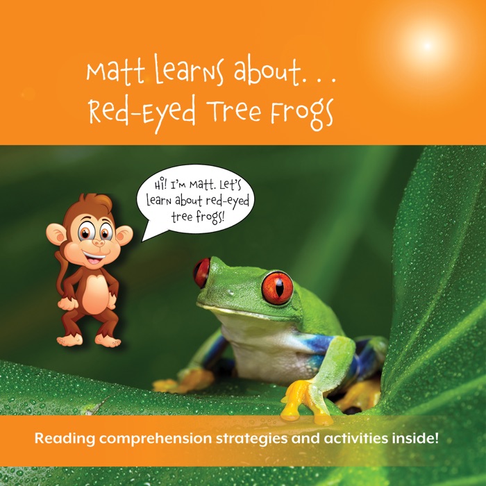 Matt Learns About . . . Red-Eyed Tree Frogs