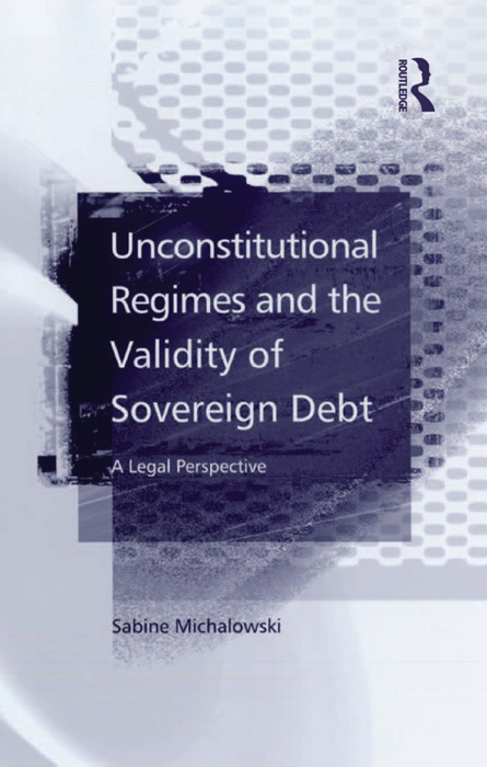 Unconstitutional Regimes and the Validity of Sovereign Debt