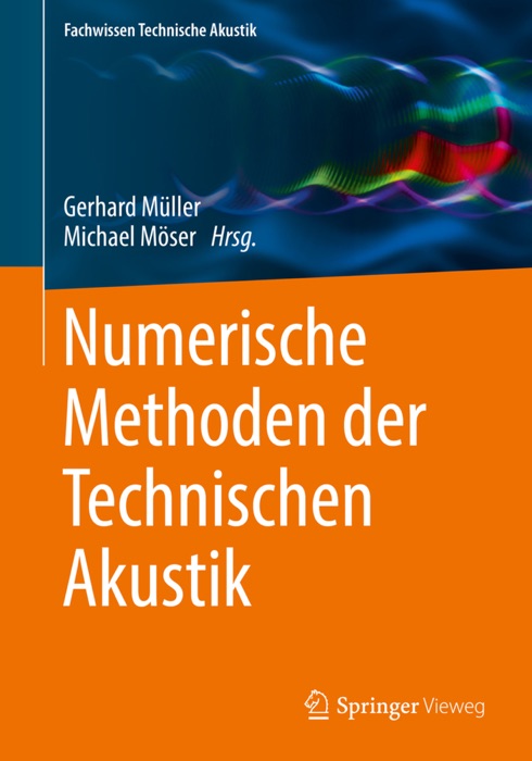 Numerische Methoden der Technischen Akustik