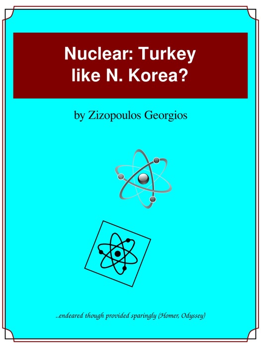 Nuclear: Turkey like N. Korea?
