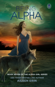 Being Alpha - Aileen Erin