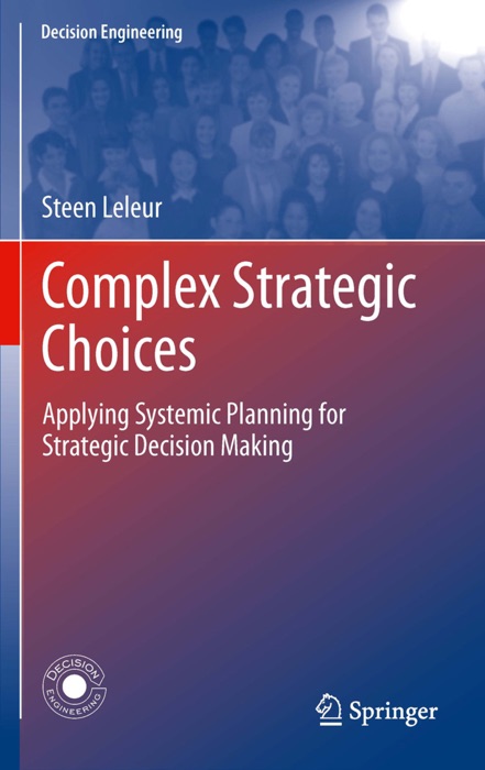 Complex Strategic Choices