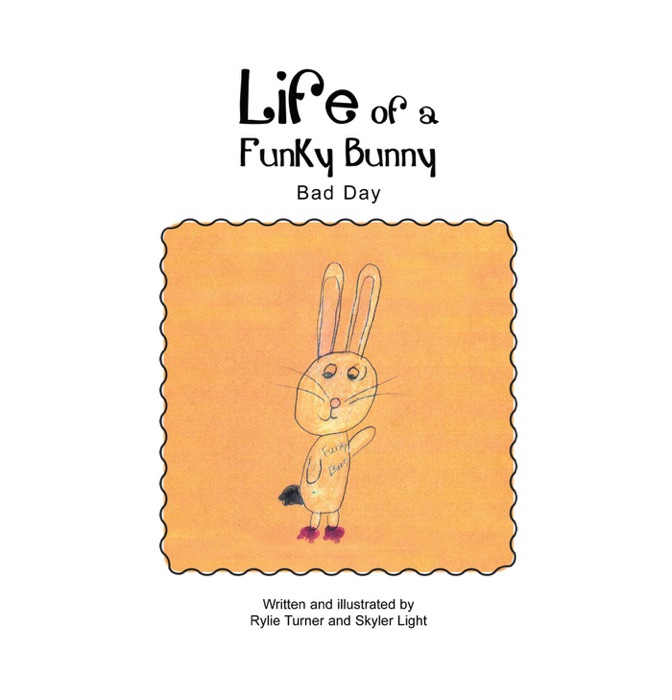 Life of a Funky Bunny