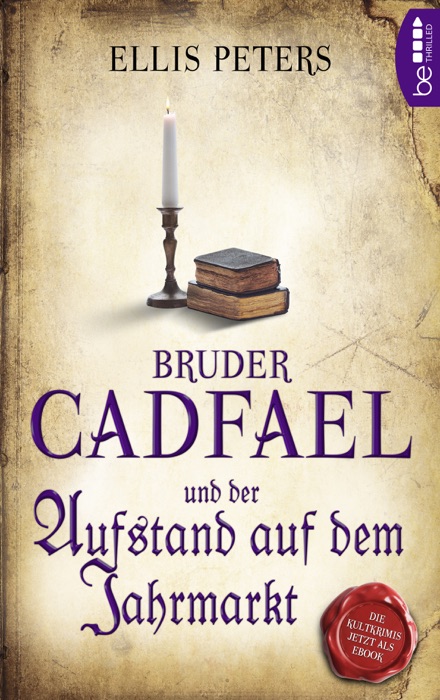 Bruder Cadfael und der Aufstand auf dem Jahrmarkt