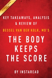 The Body Keeps the Score