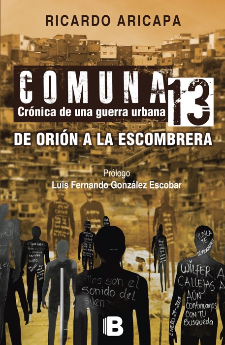 Comuna 13. Crónica de una guerra urbana
