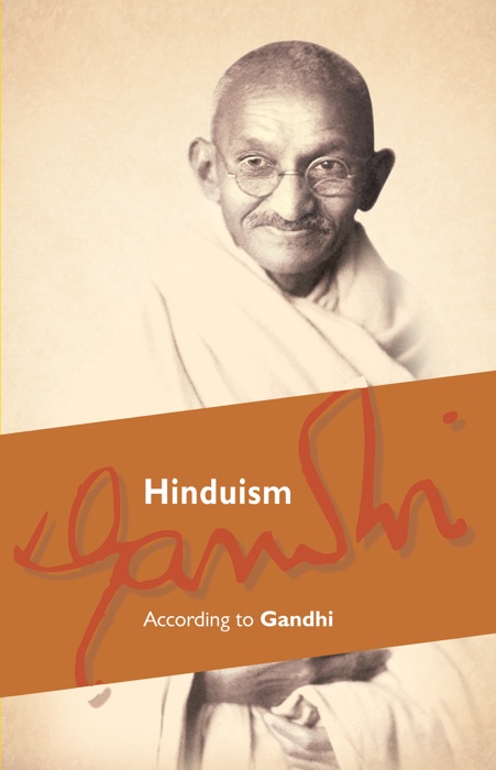 Hinduism According to Gandhi