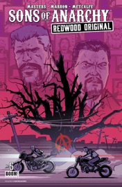 Sons of Anarchy Redwood Original #5 - Ollie Masters & Kurt Sutter by  Ollie Masters & Kurt Sutter PDF Download