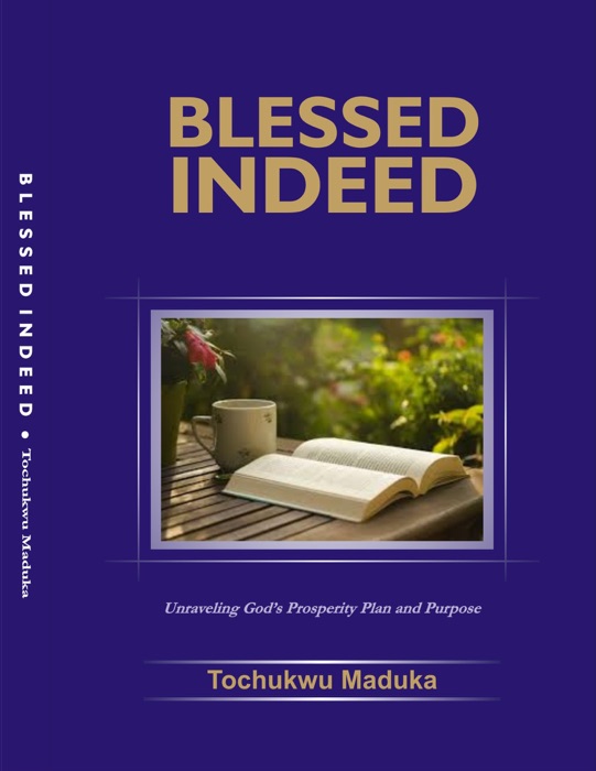Blessed Indeed