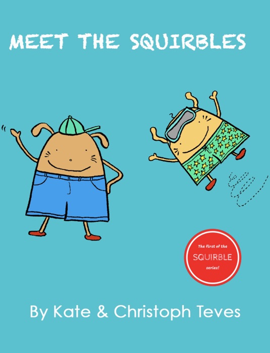 Meet The Squirbles