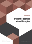 Desenho técnico de edificações - Luciana Aparecida Beghini Andrade