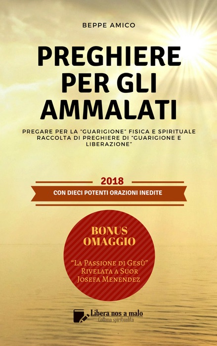 PREGHIERE PER GLI AMMALATI - Pregare per la “Guarigione” fisica e spirituale