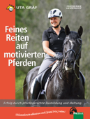 Feines Reiten auf motivierten Pferden - Uta Graf & Friederike Heidenhof