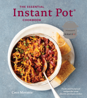 Coco Morante - The Essential Instant Pot Cookbook artwork