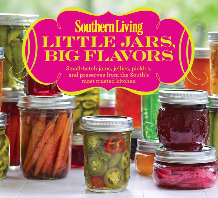 Southern Living Little Jars, Big Flavors