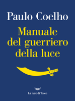 Paulo Coelho - Manuale del guerriero della luce artwork