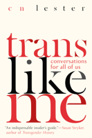 CN Lester - Trans Like Me artwork