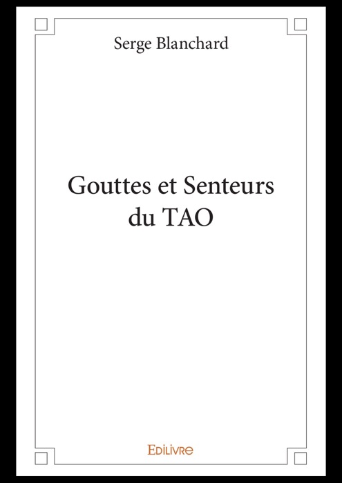 Gouttes et Senteurs du TAO