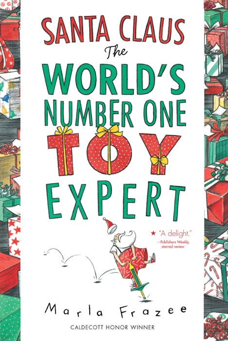 Santa Claus the World's Number One Toy Expert