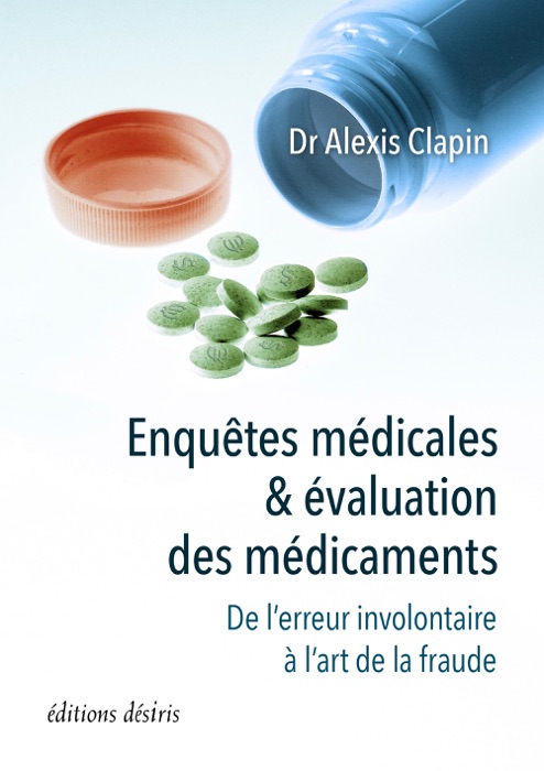 Enquêtes médicales et évaluation des médicaments