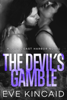 Eve Kincaid - The Devil's Gamble (Lost Coast Harbor, Book 4) artwork