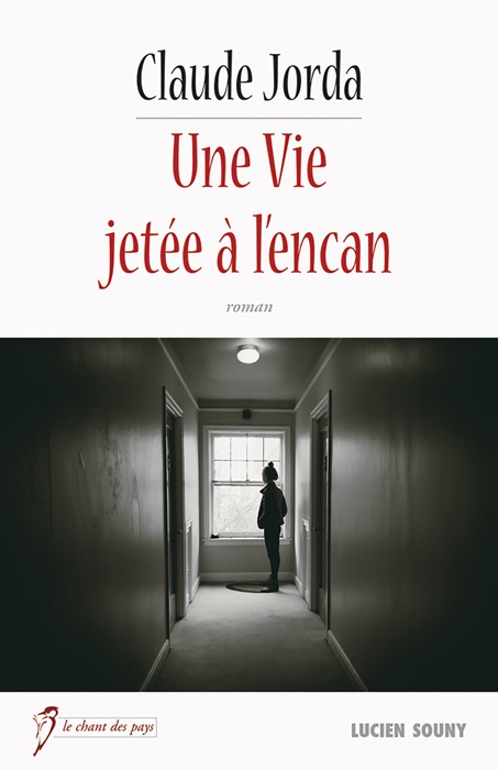 Une Vie jetée à l’encan
